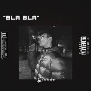 Bla Bla (Explicit)