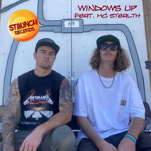 Windows Up (feat. MC Stealth) [Explicit]