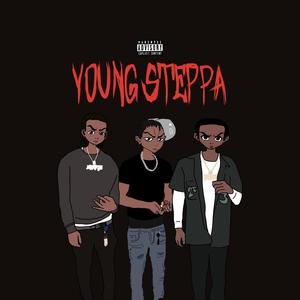 Young Steppa(feat. Bla$ta & Lil Theze) (Explicit)