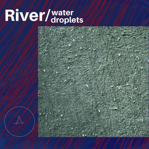 River / Water Droplets