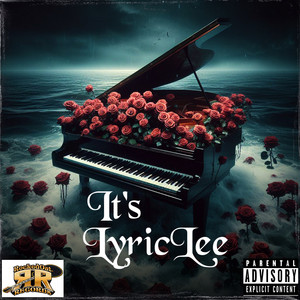 Its Lyriclee (Explicit)