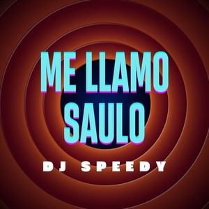 Me Llamo Saulo (Explicit)