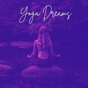 Yoga Dreams