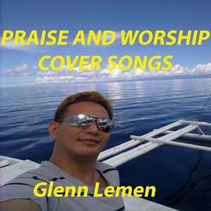 Praise Worship Songs