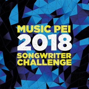 Music Pei 2018: Songwriter Challenge