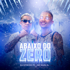 Abaixo de Zero (Explicit)