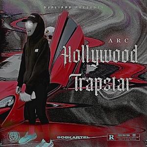 Hollywood Trapstar (Explicit)