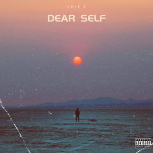 Dear Self (Explicit)