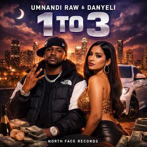 1 to 3 (ft Danyeli)