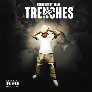 The Trenches (Explicit)