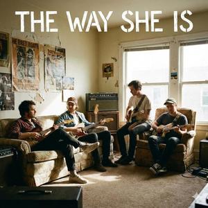 The Way She Is (Indie Rock)