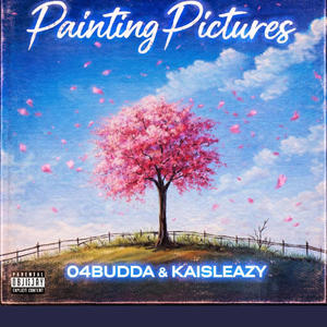 Painting pictures (Explicit)