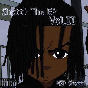 Shotti The Ep, Vol. 2 (Explicit)