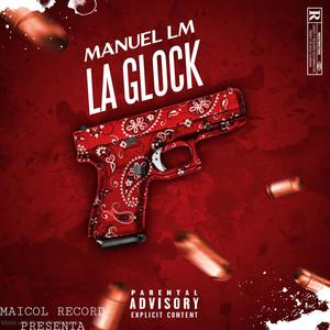 La Glock (Explicit)