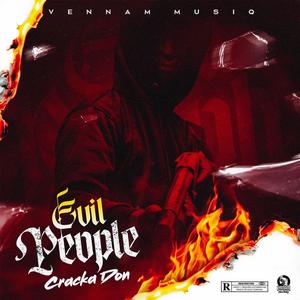 Evil People (Explicit)