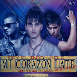 Mi Corazon Late (Official Remix)