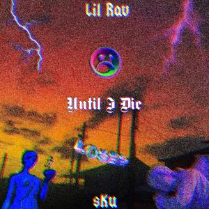 Until I Die (Explicit)