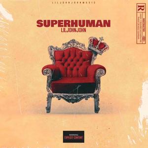 Superhuman (Explicit)