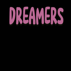 DREAMERS