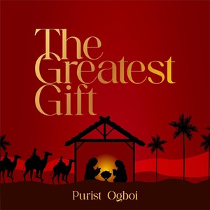 The Greatest Gift