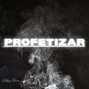 Profetizar (Prophesy-Cover Español)
