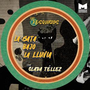 La gata bajo la lluvia (feat. Clara Téllez)