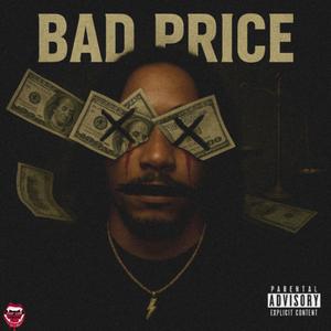 Bad Price (Explicit)