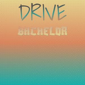 Drive Bachelor