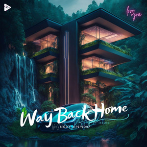 Way Back Home Ver 2 (Remix)