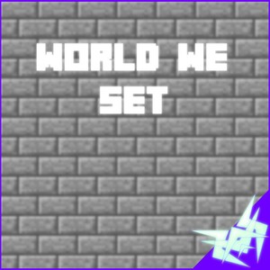 World We Set