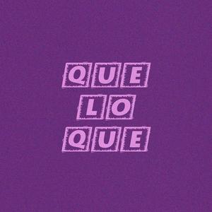 Que Lo Que (feat. IshkhanGasparyan)