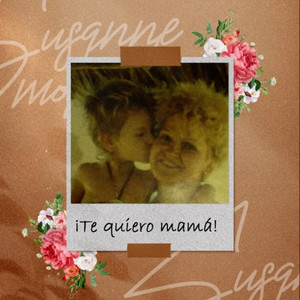 Te Quiero Mamá