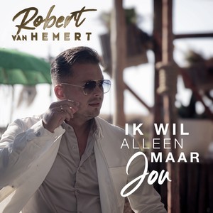 Ik Wil Alleen Maar Jou (Mixed)