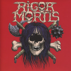 Rigor Mortis (Expanded Edition) [Remastered]
