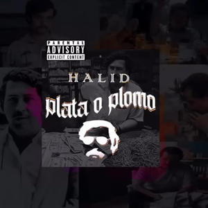 Plata o Plomo (Explicit)