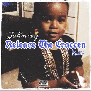 Release the Craccen, Vol. 1 (Explicit)