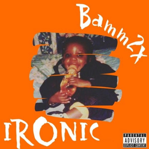 Ironic (Explicit)