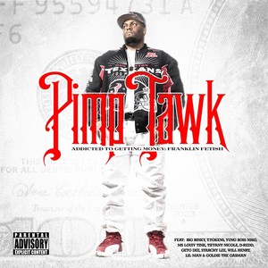Pimptawk(feat. Geto Dee & Starchy Lee) (Explicit)