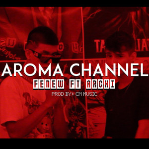 Aroma Channel (Explicit)