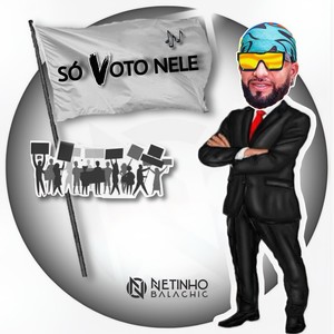 Só voto nele