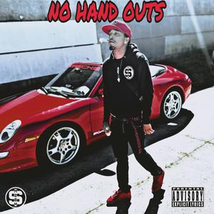 No Hand Outs (Explicit)