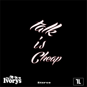 Talk Is Cheap