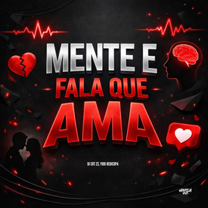 Mente e Fala que Ama (Explicit)