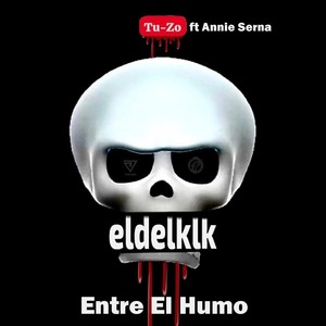 Entre El Humo (feat. Annie Serna) (Explicit)