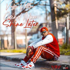 Grind Now Shine Later (Explicit)