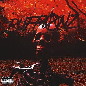 Ruffianz VOL 3: Nevermind (Explicit)