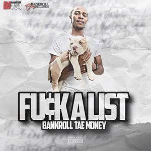 F**k A List (Explicit)