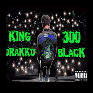 300 Black (Explicit)