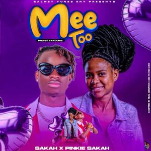 Sakah & Pinkie (Me Too)
