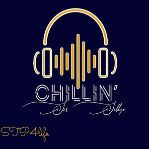 Chillin’ (Explicit)